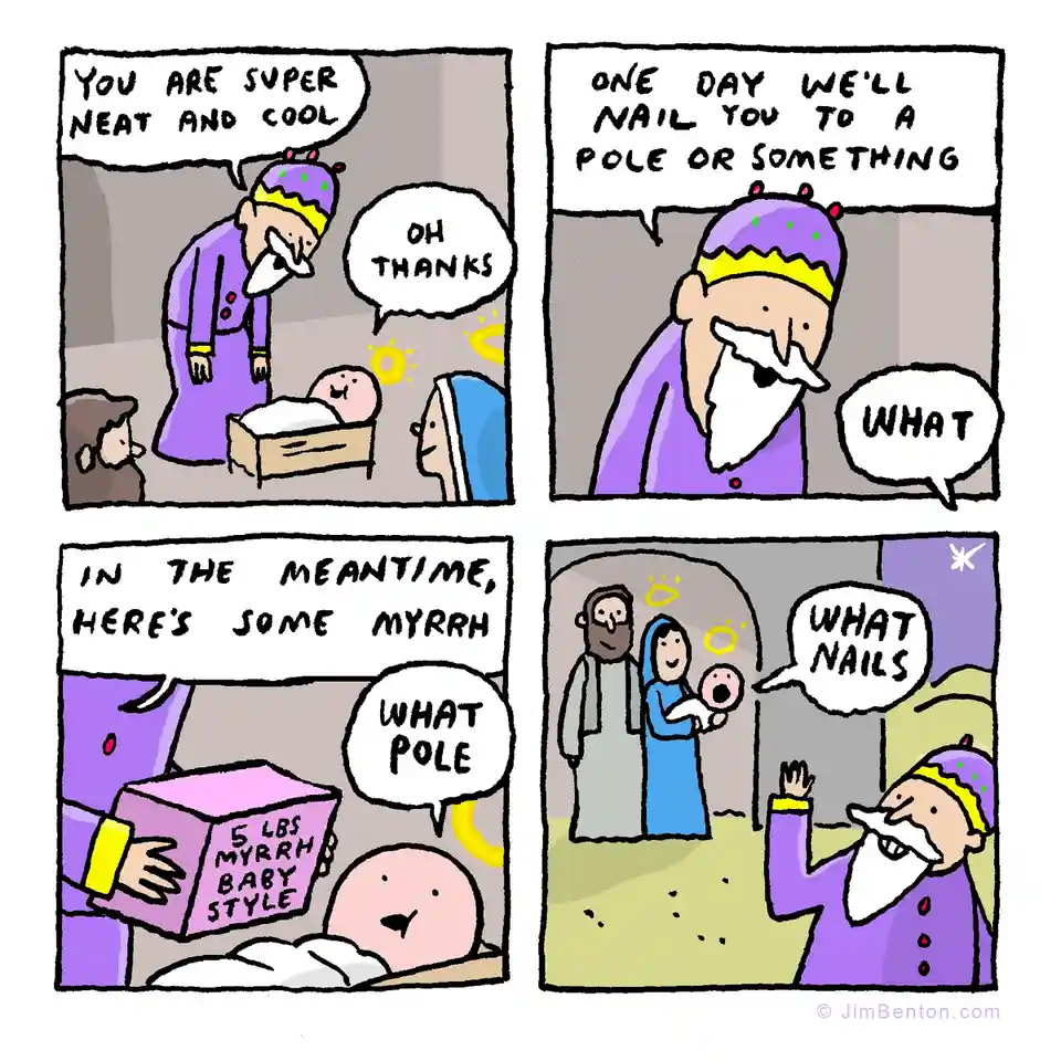 A four-panel comic strip depicts a king in a purple robe and crown visiting baby Jesus. In the first panel, the king says…