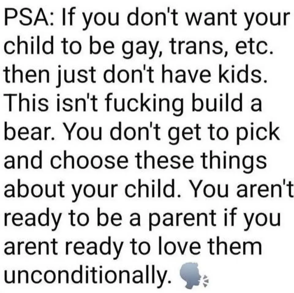 The image displays a white background with black text that reads a PSA about parenting, stating that one cannot choose a…