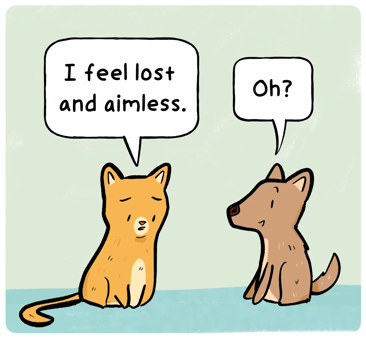 Two cartoon dogs sit facing each other against a plain background. The orange dog on the left has its eyes closed and says…