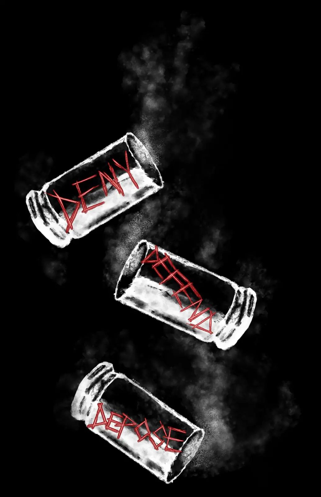 Three broken glass jars float against a black background with smoke, each containing red handwritten text: 'DENY'…