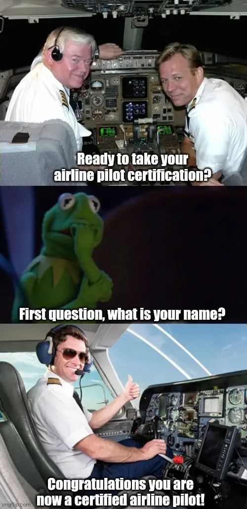 The meme is a three-panel image. The top panel shows two smiling pilots in an airplane cockpit with text asking if the…