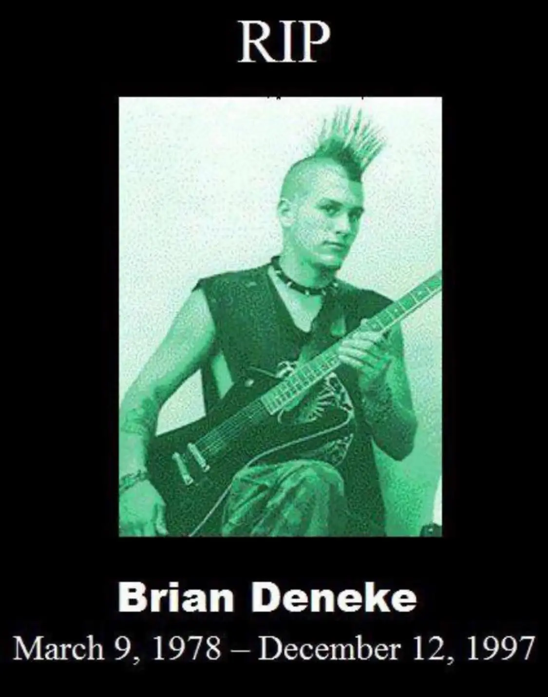 A green-tinted photo of a young man with a mohawk hairstyle holding an electric guitar, framed by a black border with 'RIP'…