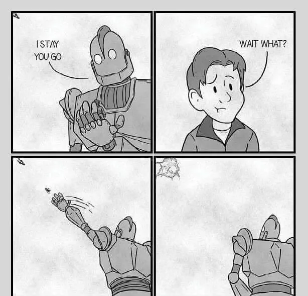 A four-panel comic strip shows a robot telling a human 'I STAY YOU GO', causing the human to react with confusion 'WAIT…