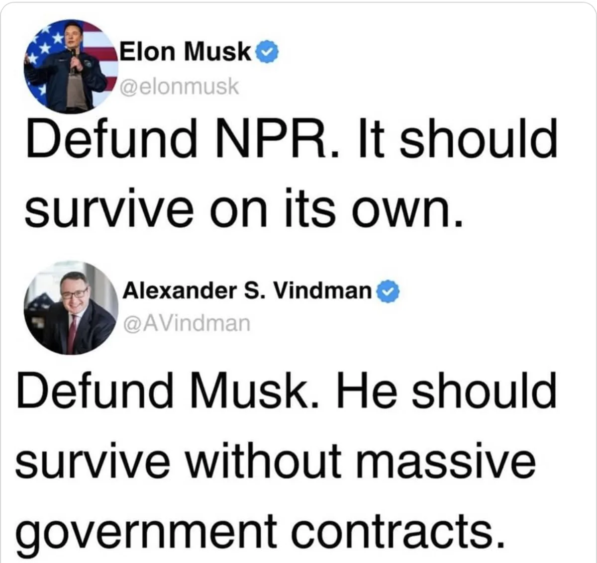 The image displays two Twitter posts stacked vertically. The top post shows Elon Musk's profile with the text 'Defund NPR…