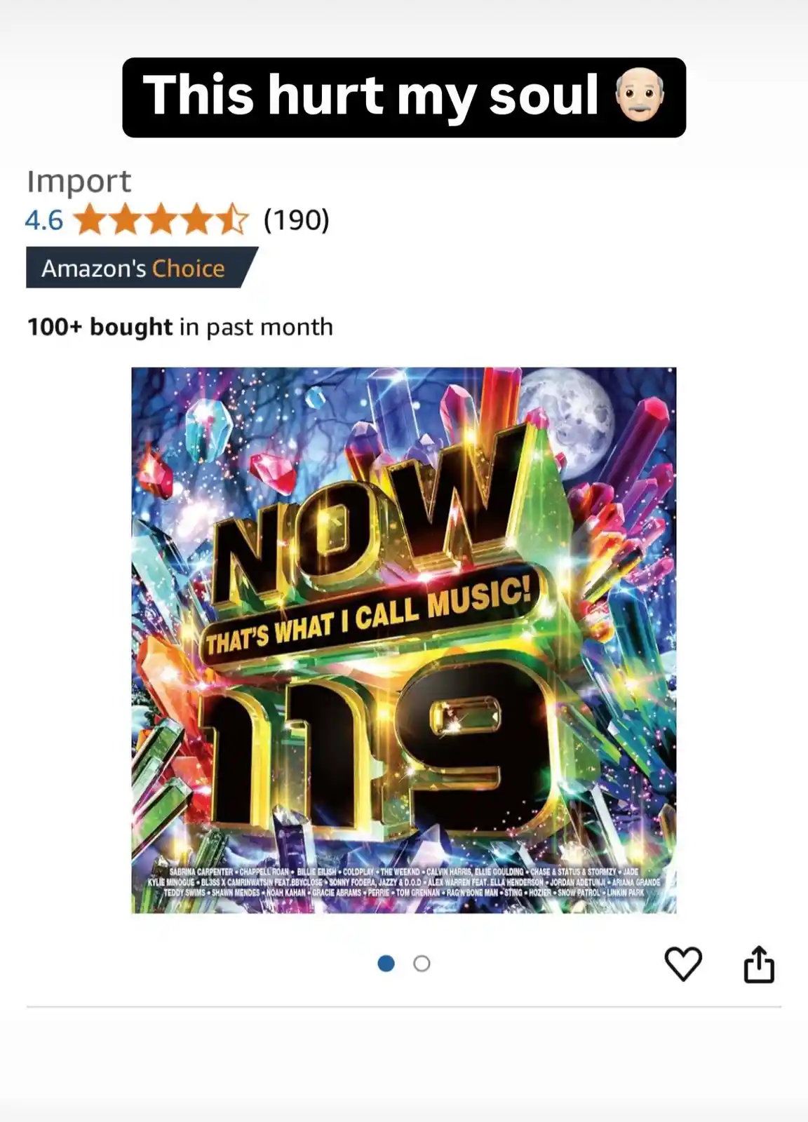 An Amazon product page for 'NOW THAT'S WHAT I CALL MUSIC! 119' shows a vibrant album cover with glowing crystals and a moon…