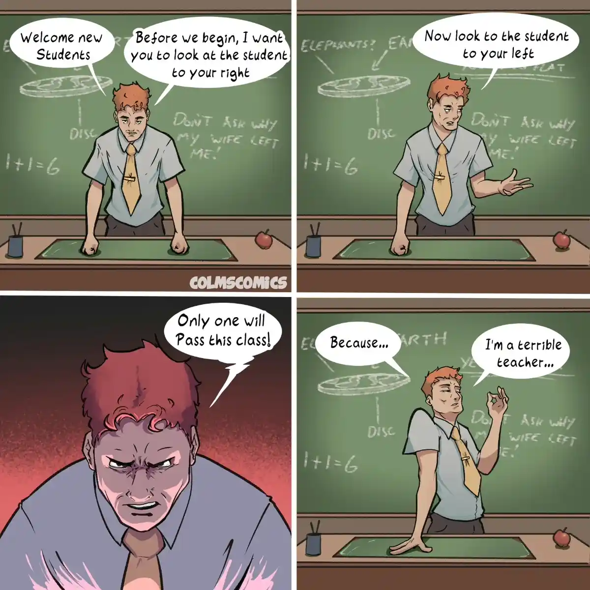 A four-panel comic shows a teacher in a classroom with a chalkboard full of absurd equations and phrases like '1+1=6' and…