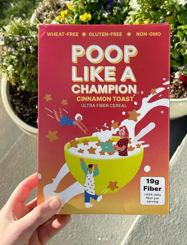 Start your day strong with Poop Like A Champion High Fiber Cereal!