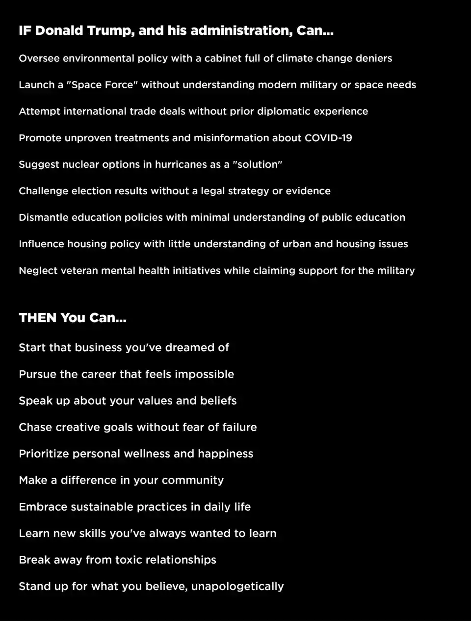 A black background with white text lists absurdly unrealistic actions attributed to Donald Trump and his administration…