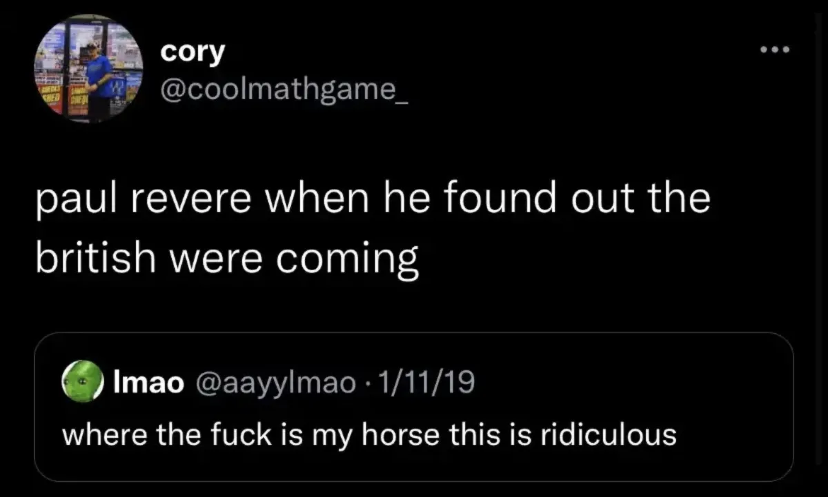 A screenshot of a Twitter thread shows a user named 'cory' posting 'paul revere when he found out the british were coming'…