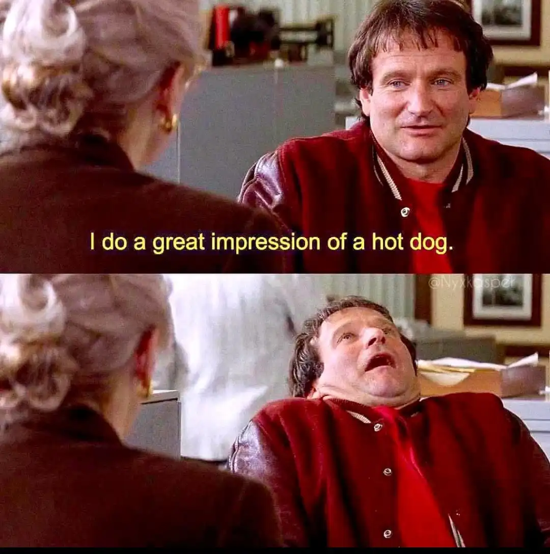 The image is a two-panel meme featuring actor Robin Williams in a red jacket. In the top panel, he smiles confidently while…