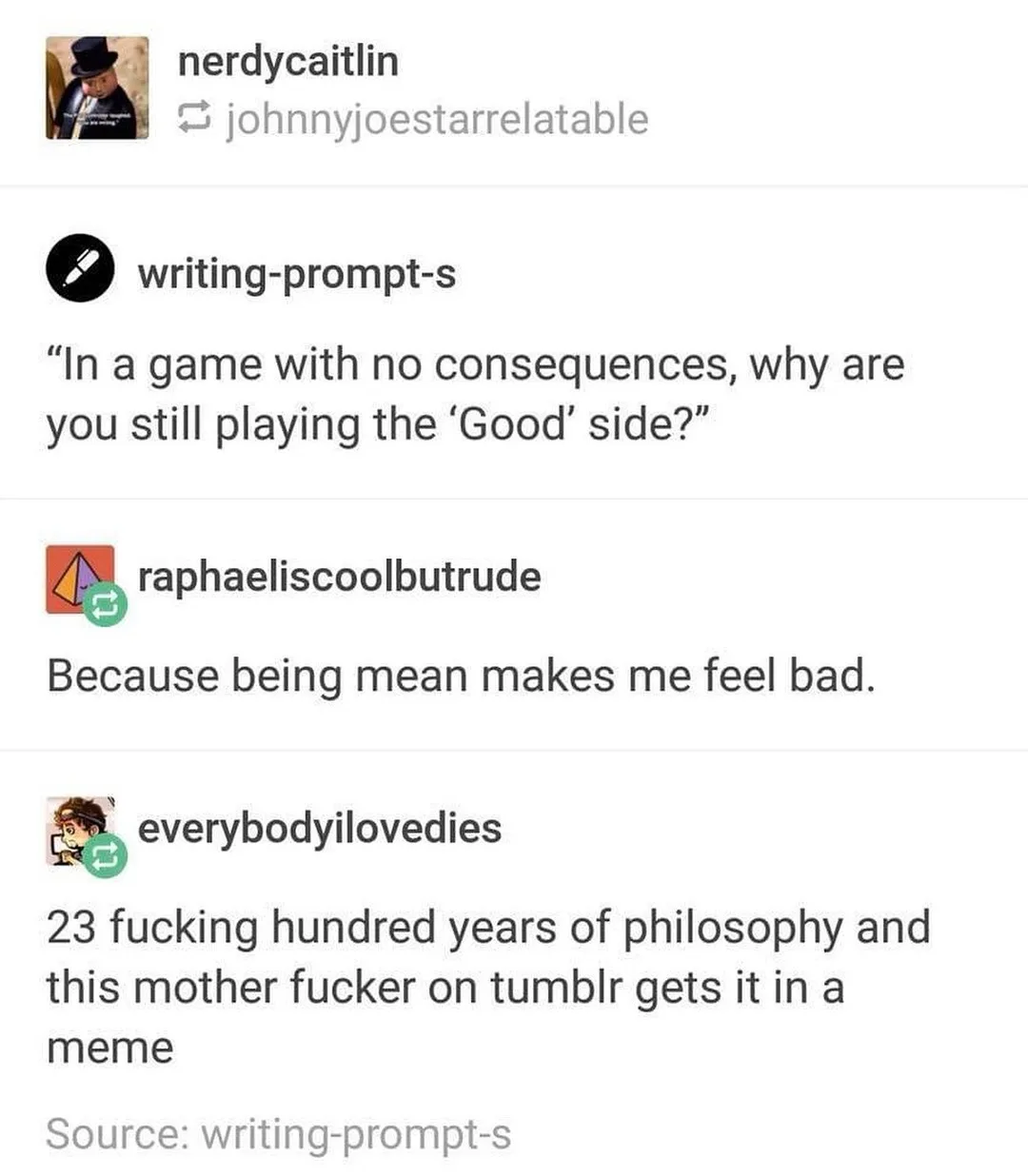 A screenshot of a Tumblr thread shows a writing prompt asking why someone plays the 'Good' side in a game with no…