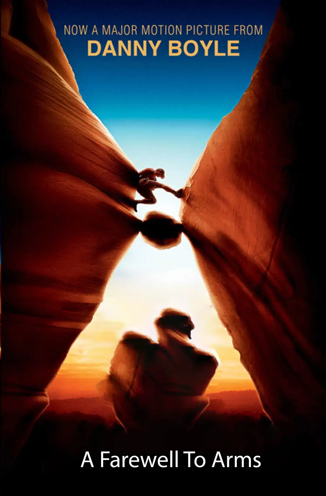 The image is a movie poster parody showing a climber at the top of a canyon, with the text 'NOW A MAJOR MOTION PICTURE FROM…