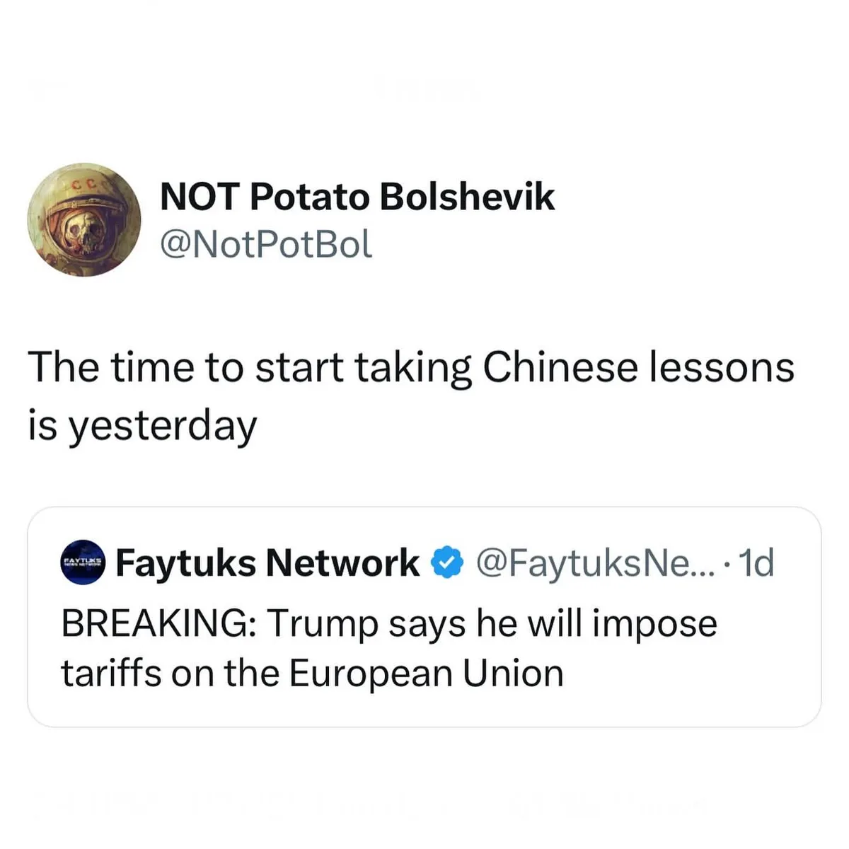 A screenshot of a tweet from 'NOT Potato Bolshevik' (@NotPotBol) that reads 'The time to start taking Chinese lessons is…