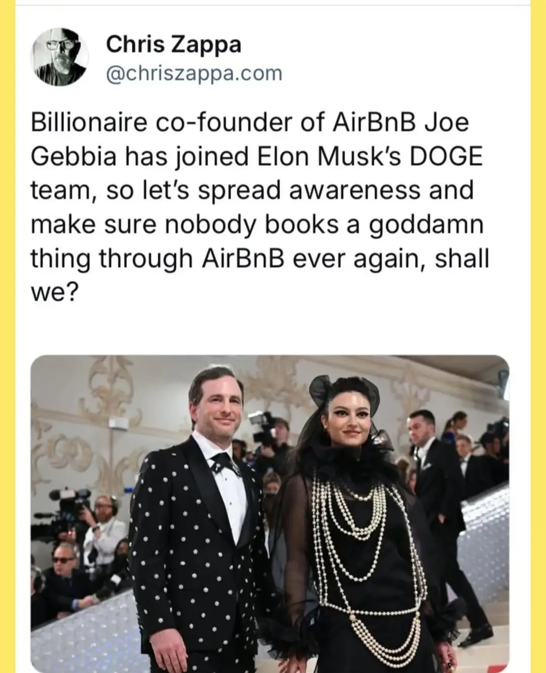 A screenshot of a tweet by Chris Zappa shows a photo of Joe Gebbia and a woman in formal wear at an event. The tweet text…