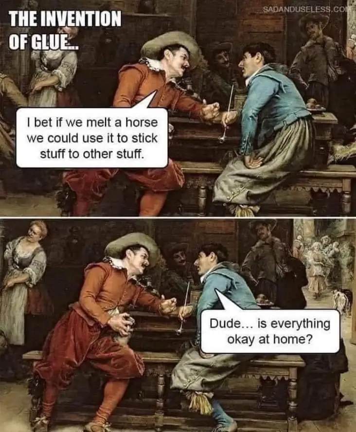 A two-panel meme using a classical painting of two men at a tavern. In the top panel, one man suggests melting a horse to…