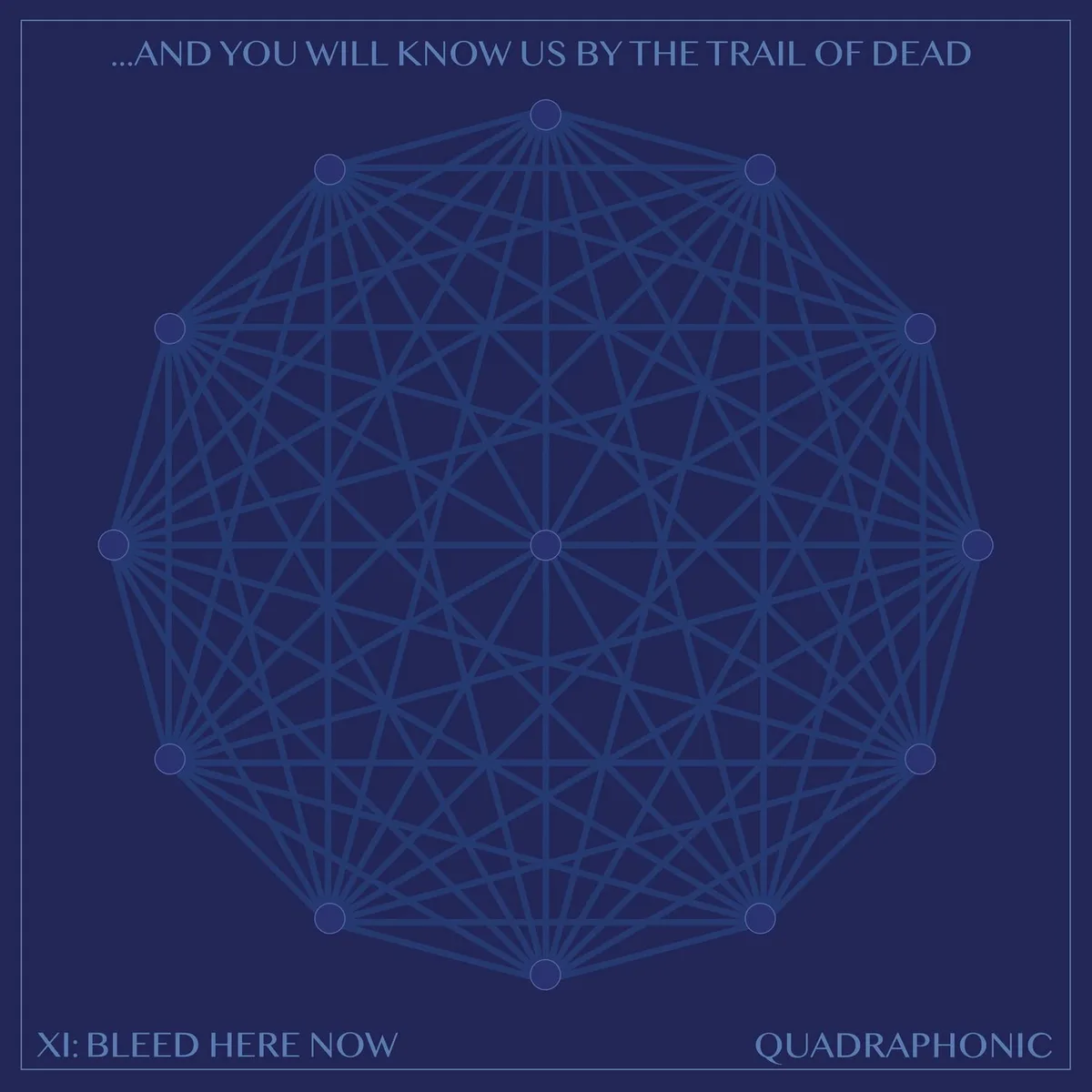 The image is the album cover for 'XI: Bleed Here Now' by the band Trail of Dead, featuring a complex geometric pattern…