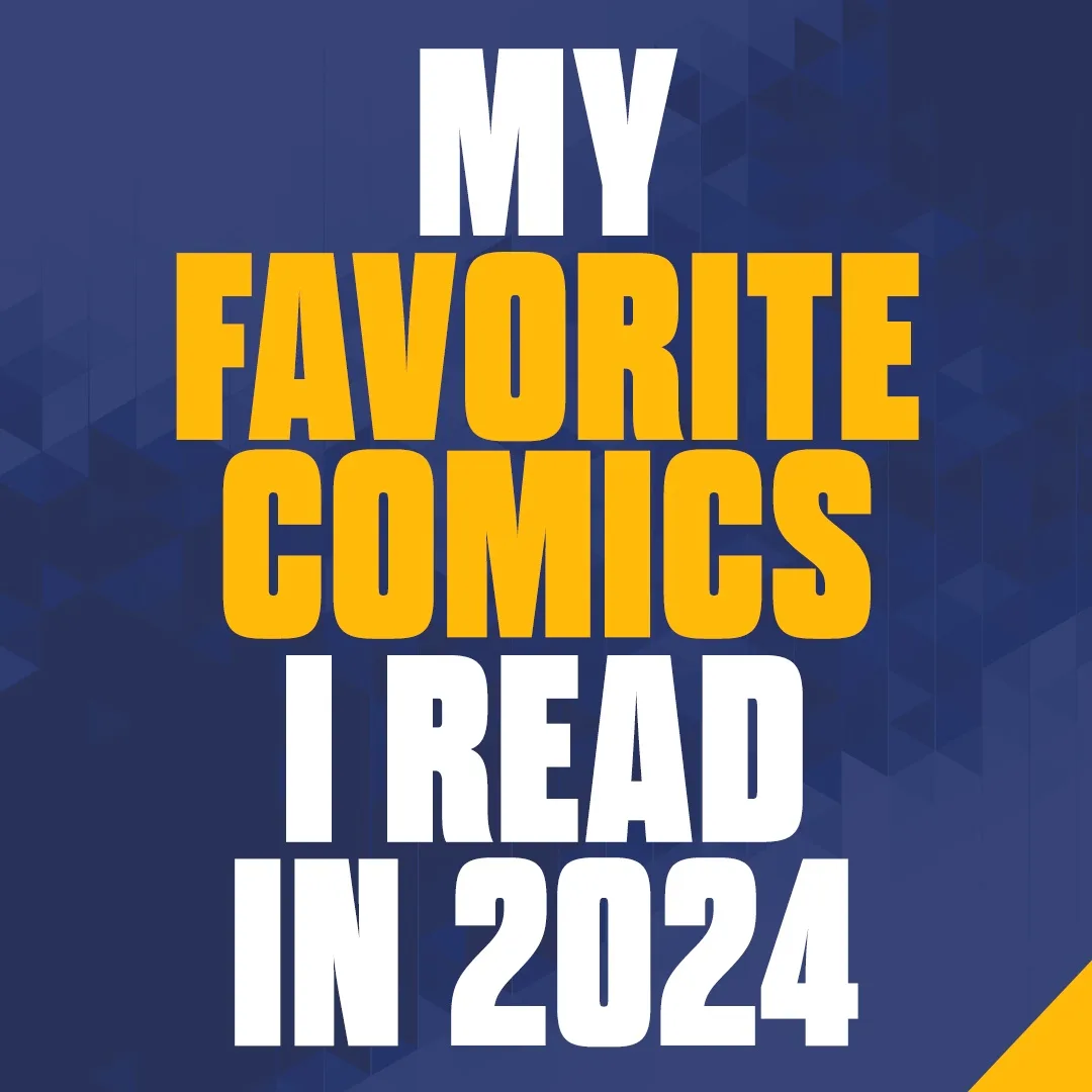 The Comics That Captivated Me in 2024