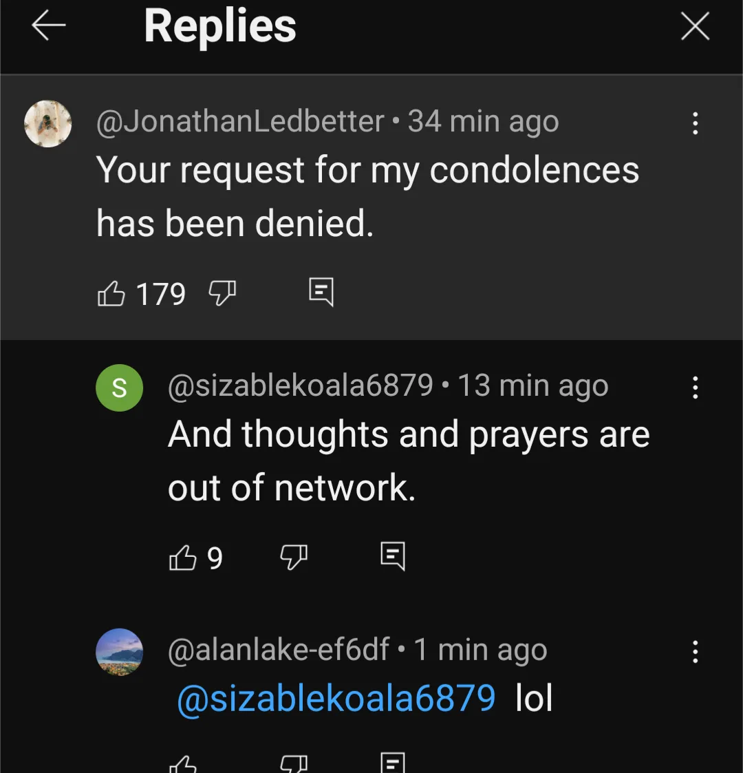A screenshot of a social media replies section shows a user denying condolences, and another replying that thoughts and…