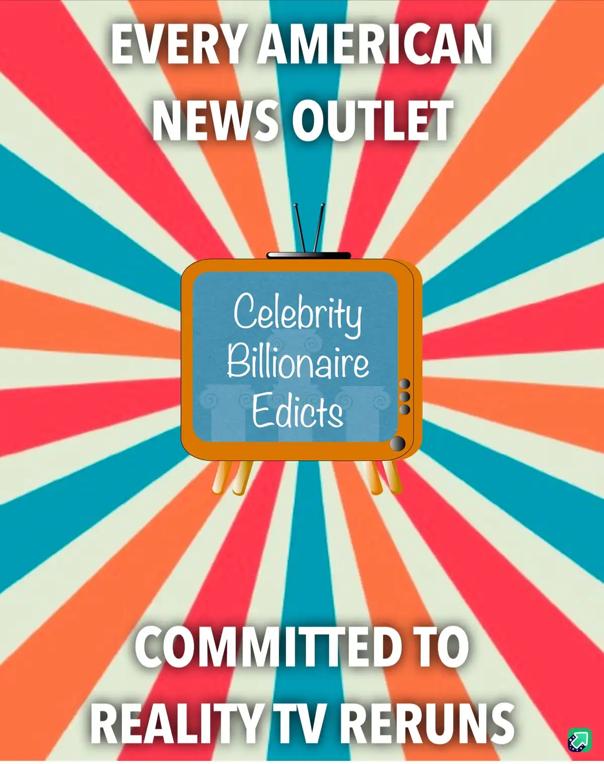 A vintage-style television set with a blue screen displaying 'Celebrity Billionaire Edicts' is centered against a vibrant…