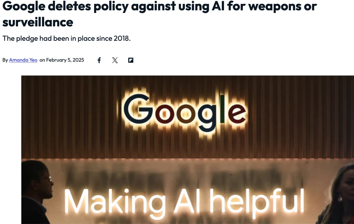 A screenshot of a news article with the headline 'Google deletes policy against using AI for weapons or surveillance' and…