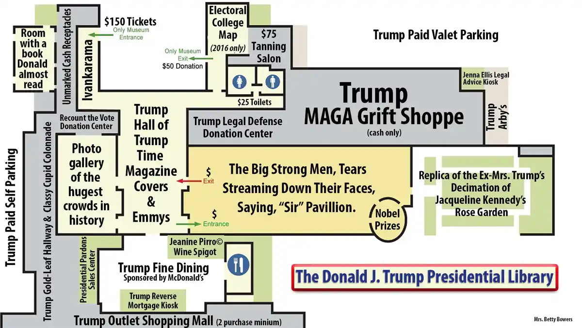 A satirical floor plan labeled 'The Donald J. Trump Presidential Library' humorously depicts various sections like 'Trump…