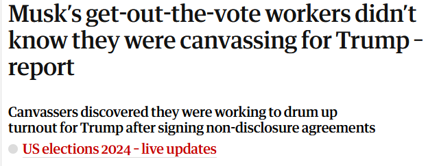 A screenshot of a news article headline stating that workers hired by Musk for get-out-the-vote efforts were unaware they…