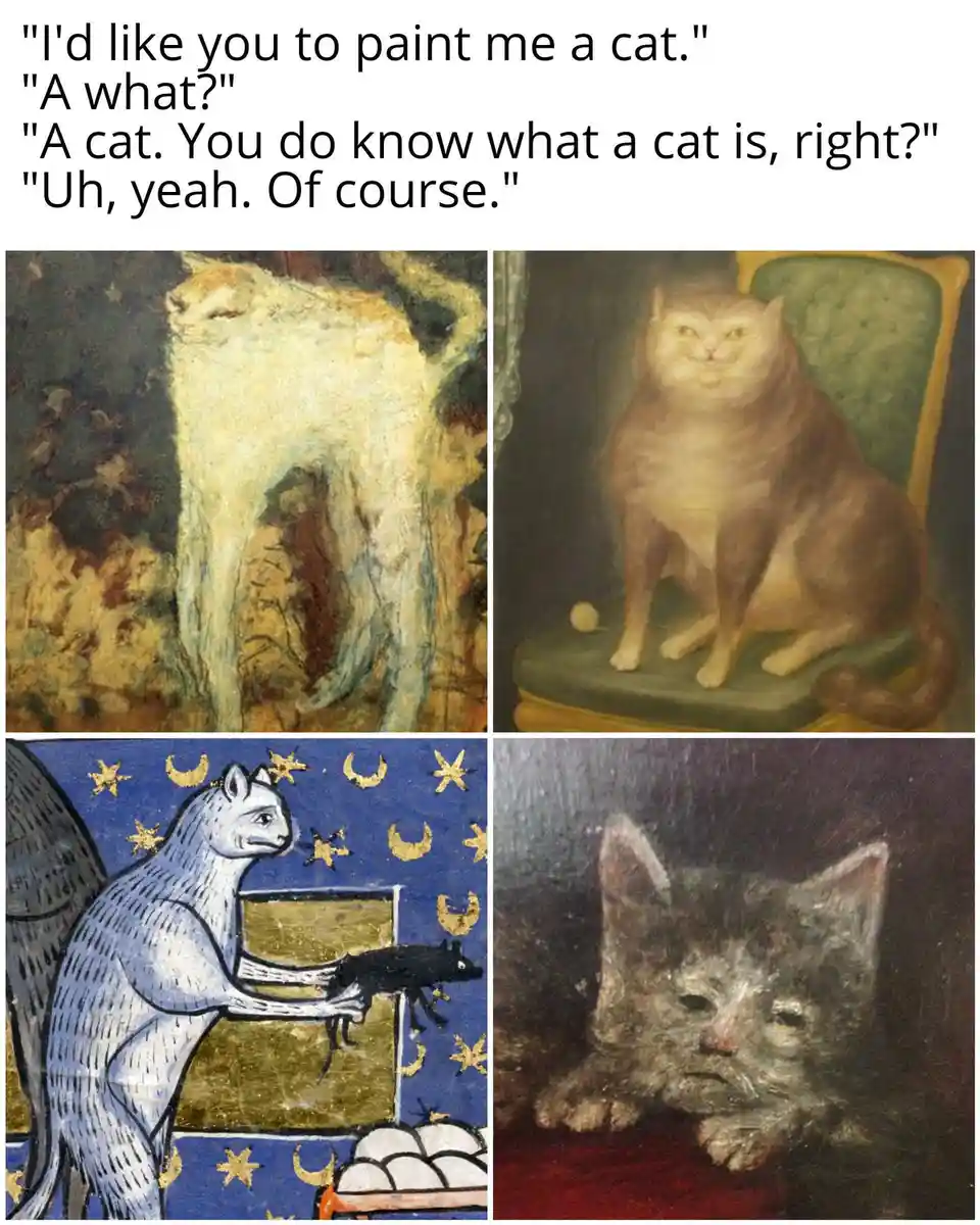 The image displays four distinct paintings of cats, each progressively more absurd or misshapen, illustrating a conversation…