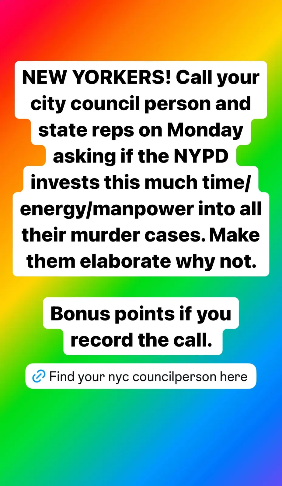A rainbow gradient background features three white text boxes with black text. The top box urges New Yorkers to call their…