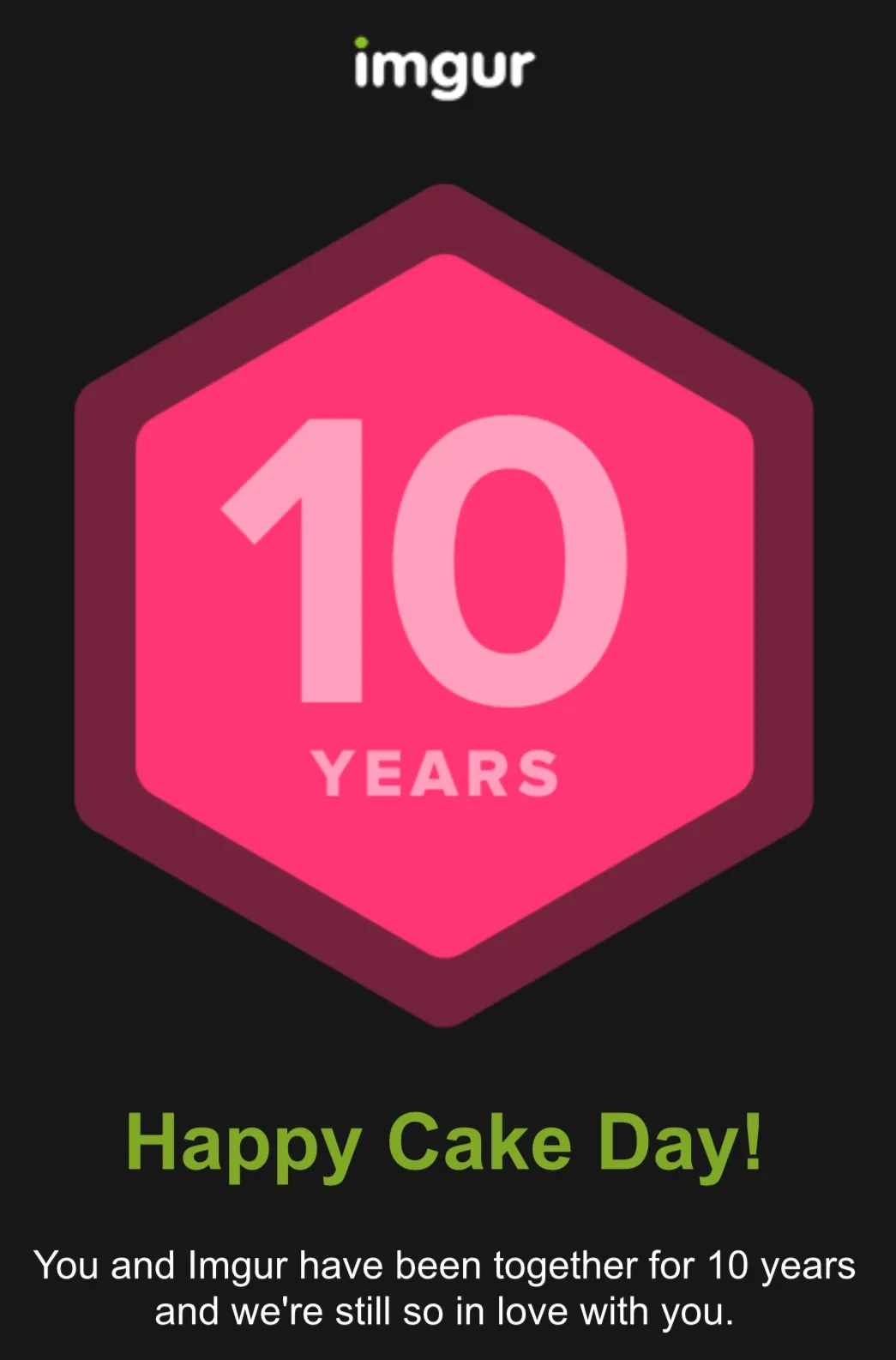 A black background displays the Imgur logo at the top. A large pink hexagon with the number '10' and the word 'YEARS' inside…
