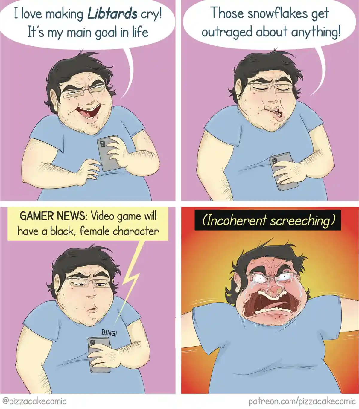 A four-panel comic shows a man in a blue t-shirt holding a phone. He starts excitedly saying he loves making 'Libtards' cry…
