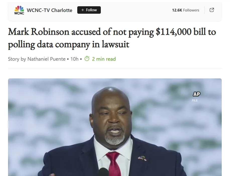 A screenshot of a WCNC-TV Charlotte news article headline about Mark Robinson being sued for not paying a $114,000 bill to a…