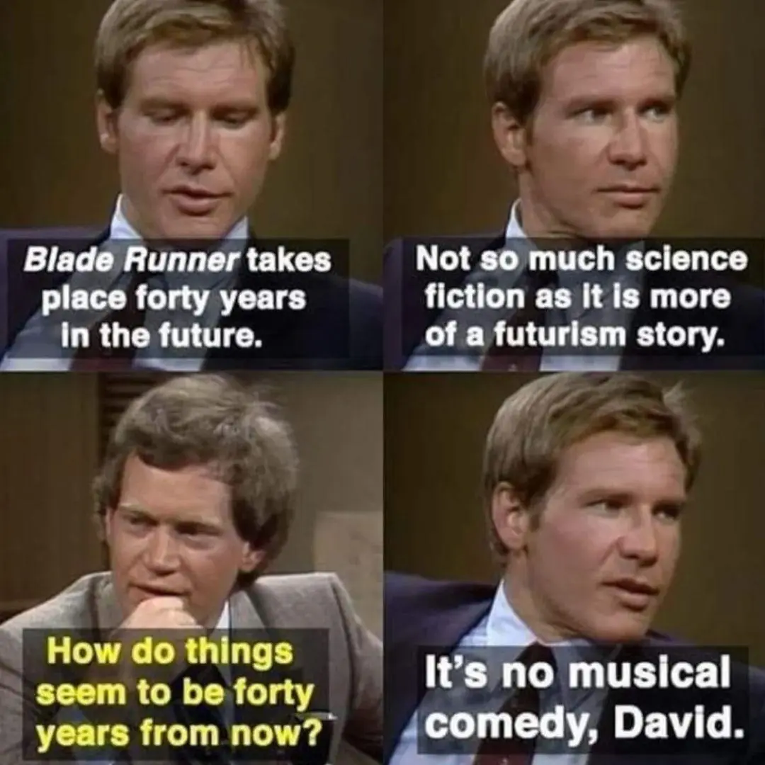 A four-panel meme featuring actor Harrison Ford in a 1980s interview, where he explains 'Blade Runner' as a 'futurism story'…